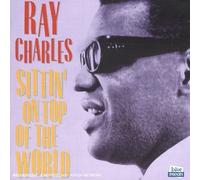 Charles Ray - Sittin' on Top of The World [Import]
