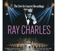 Charles, Ray - The Live in Concert Recordings 1960 and 1962 [Import]