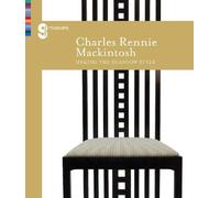 Charles Rennie Mackintosh Making the Glasgow Style
