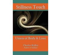 Charles Ridley Stillness Touch (Poche)
