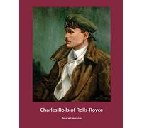 Charles Rolls of Rolls-Royce