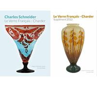 Charles Schneider. Le Verre Français Charder - Charder. (+supplément)