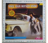 Charles Shaw - Does your mother know (1988) / Vinyl Maxi Single [Vinyl 12'']