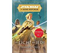 Charles Soule A Star Wars™ Die Hohe Republik - Das Licht der Jedi: Deuts (Poche)