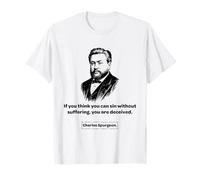Charles Spurgeon Baptist Péché sans Souffrance T-Shirt
