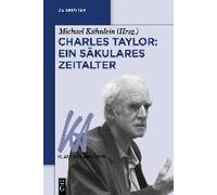 Charles Taylor: Ein Säkulares Zeitalter