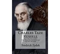 Charles Taze Russell 2/E