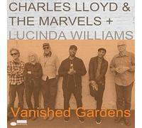 CHARLES & THE MARVELS/WILLIAMS,LUCINDA LLOYD - VANISHED GARDENS CD NEUF