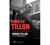 Charles Tillon: Le chef des FTP trahi par les siens