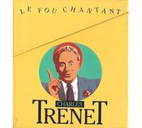Charles Trenet 1937-1939 : Y'a D'la Joie