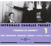 Charles Trenet - Intégrale Charles Trenet Vol.1 - Charles et Johnny (1933-1936)