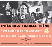 Charles Trenet - Intégrale Charles Trenet Vol.4 - Que reste-t'il de nos amours ? (1941-1943)