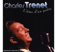 Charles Trenet - L'Ame d'un Poète