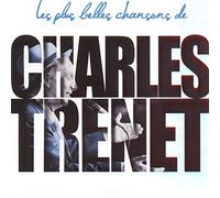 Les plus belles chansons Charles Trenet (Interprète)