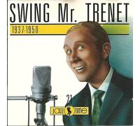 Charles Trénet - Swing Mr Trenet 1937-1950