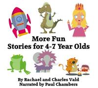 Charles Vald - More Fun Stories for 4-7 Year Olds