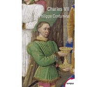 Charles Vii - Une Vie, Une Politique