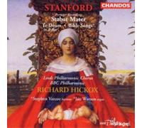 Stanford, C.V. – Stabat Mater / Te Deum / Bible Songs – Import – NAXOS