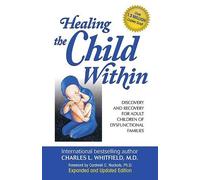 Charles Whitfield Healing the Child Within (Poche)