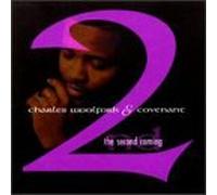 Charles Woolfork & Covenant - Second Coming