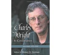 Charles Wright In Conversation Robert D. Denham (Auteur)