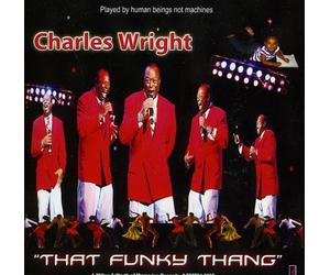 Charles Wright - That Funky Thang
