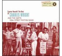 Charles Wright & Watts 103rd S - Best of-Express Yourself