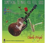 Charles Wright - Wright,Charles/Something to Make You Feel Good