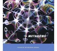 Charles Wuorinen: Metagong