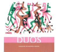 Charles Wuorinen Series : Duos