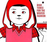 Charles, Xavier / Yoshihide, Otomo / Yasuhiro, Otani - High Tones for Winter Fashion