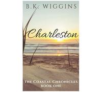 Charleston: A Sweet Lesbian Romance: (The Coastal Chronicles Book 1)