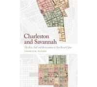 Charleston and Savannah by Thomas D. Wilson Thomas D. Wilson (Auteur)