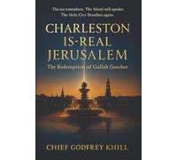 Charleston Is The Real Jerusalem: The Redemption of Gullah Geechee