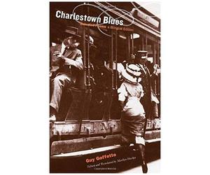 Charlestown Blues: Selected Poems