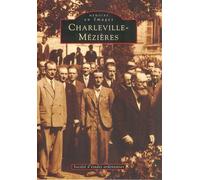 Charleville-Mézières - Collectif - Nouvelles Editions Sutton - broché - Monographie