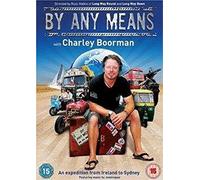 By Any Means – Charley Boorman – Import anglais – Universal Pictures