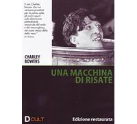 Charley Bowers-Una Macchina di risate [edizione restaurata] [Import]