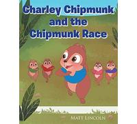 Charley Chipmunk And The Chipmunk Race