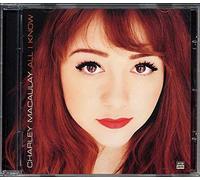 Charley Macaulay - All I Know [Import]