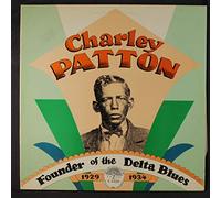 CHARLEY PATTON - Founder Of The Delta Blues