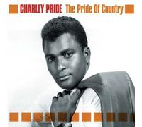 Charley Pride - The Pride of Country [Import]