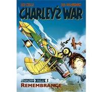 Charleys War Vol. 3 Remembrance The Definitive Collection by Joe Colquhoun Inconnu (Auteur)