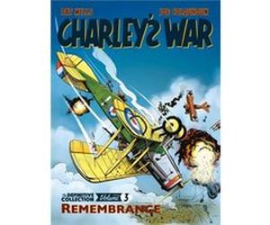 Charleys War Vol. 3 Remembrance The Definitive Collection by Joe Colquhoun Inconnu (Auteur)