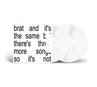 Brat and it's the same but there's three more songs so it's not Vinyle Blanc Vinyle