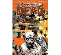 Charlie Adlard - The Walking Dead Volume 20: All Out War Part 1