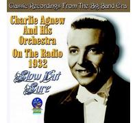 Charlie Agnew - Slow But Sure on The Radio 1932 [Import]