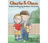 Charlie And Chase Understanding My Brother's Disability