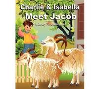 Charlie and Isabella Meet Jacob - Amazon Digital Services LLC KDP - Amazon Digital Services LLC KDP - Livre en Anglais - Paperback Amazon Digital Services LLC KDPAmazon Digital Services LLC KDP (Auteu