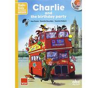 CHARLIE AND THE BIRTHDAY PARTY (HELLO KIDS)